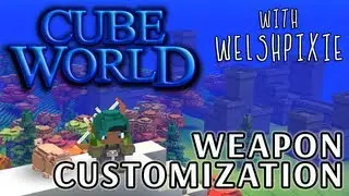 Cube World - Weapon Customization Tutorial