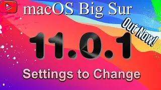 Game Changing macOS Big Sur Settings to Change for Better Use & Experience!