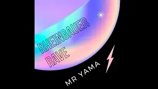 Mr Yama (feat. Lucy) - Rheingauer Rave