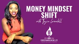 Money Mindset Shift With Toyin Crandell
