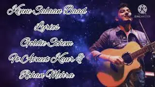 Kinne Salaan Baad:Goldie Sohem|Lyrics|Avneet Kaur|Rohan Mehra|#Lyrics|#LoVingMuSic4ever