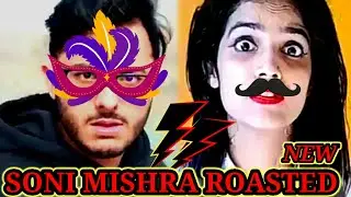 CARRYMINATI ROAST ON SONI MISHRA || latest👉 😎