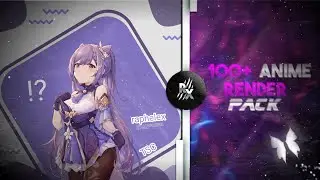 100+ Anime Render Pack 2021