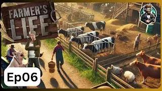 Farmer's Life Gameplay | Episode 6 | Full Gameplay (PC) | No Commentary