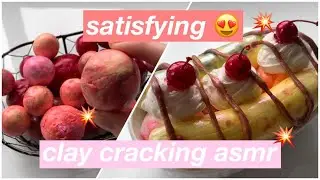 CLAY CRACKING ASMR - FOOD CLAY