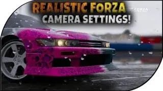 The best forza camera settings! take realistic photos! 2017!