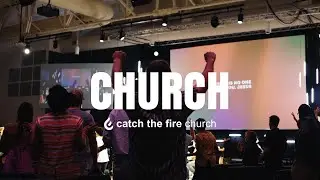 Sunday Morning 11:15 | Catch the Fire Raleigh