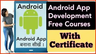 Android app development Free Course with Certificate | Android Development Courses With Certificate