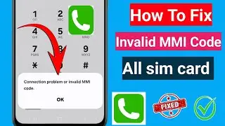 How To Fix Connection Problem Or Invalid MMI Code [2024] | How To Fix Invalid MMI Code