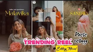 collage reel editing tutorial || anutechnology || reel editing