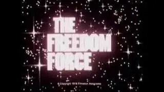 The Freedom Force Intro
