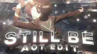 ✧ Still Be Friends🪽 - Attack on Titan  │ 「Edit/AMV」4K! ✧