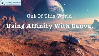 Crafting Visual Magic. Exploring Design with Canva and Affinity