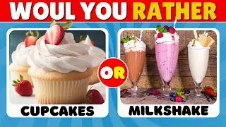 Would You Rather...? 🍔🍟🍦 Junk Food & Candy Edition | Ultimate Quiz