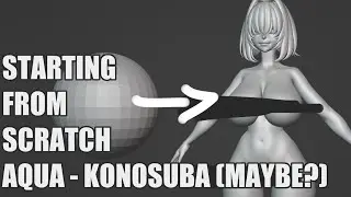 Starting from Scratch / Aqua-Konosuba (Maybe?)