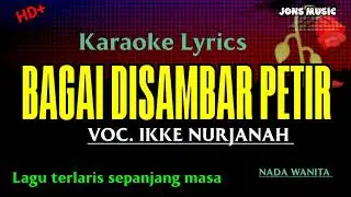 BAGAI DISAMBAR PETIR || IKKE NURJANAH || NADA WANITA @Jonsmusic