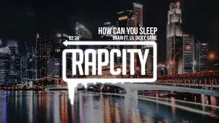 Brain ft. Lil Dicky, Game - How Can You Sleep