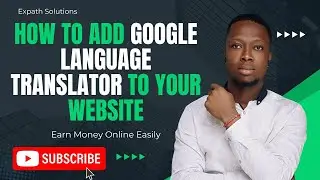 How To Add Google Language Translator To Your Website