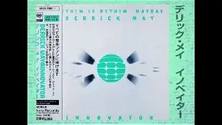 Derrick May - Innovator (CD2 Japan Edition)