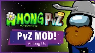 AMONG PVZ MOD: Plants vs Zombies in Among Us | Among Us Mods - Among PvZ (Pre-Alpha)