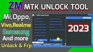 ZM mtk UNLOCK TOOL//OPPO MI VIVO REALME TECNO INFINIX UNLOCK AND FRP.