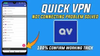 QUICK VPN 🥵 CONNECTION FAILED ! QUICK VPN 🥵 NOT CONNECTING PROBLEM ! NORMAL PING PROBLEM