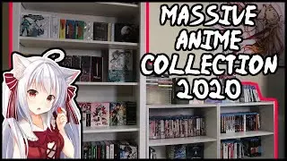 My Massive Anime Collection 2020!