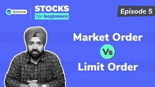Market Order Vs Limit Order - Stocks for Beginners