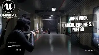 Experience Epic Action with John Wick in Unreal Engine 5: Metro Level Gameplay (DEMO WIP)