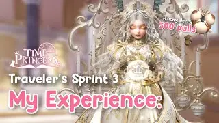 👑 5 Days Of Overspending💜My Full 3th Traveler's Sprint Experience💎 Time Princess 💜