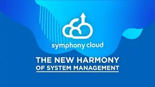 A New Harmony of System Management in Symphony Cloud