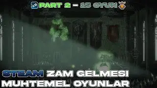 STEAM'DE ZAM GELMEDEN ALINMASI GEREKEN OYUNLAR PART 2 | BİRBİRİNDEN KALİTELİ 15 OYUN DAHA SİZLERLE