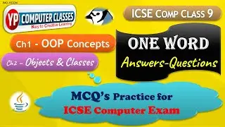One Word Answers (MCQ) || ICSE Computer 9 & 10 Java Theory Practice | OOP Concepts