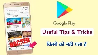 Google play store Secret Tips & Tricks | Google Play Store Features |