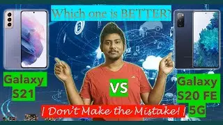 Samsung Galaxy S21 vs S20 FE 5G Comparison⚡⚡⚡| Which one is the true Flagship? | #s20fe5gvss21