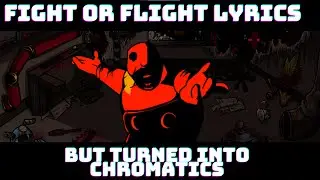 Fight Or Flight but it uses chromatics made from Maimymayo's lyrical video