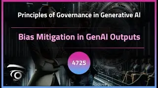 Bias Mitigation in GenAI Outputs | Exclusive Lesson
