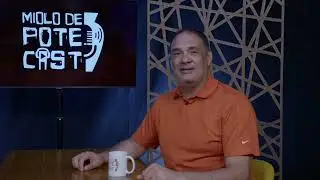 Chamada Miolo de PoteCast 28/06/2023