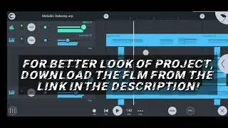 Free FLM How To Make Melodic Dubstep in  FL Studio Mobile Tutorial