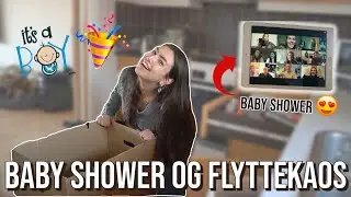 SURPRISE BABY SHOWER FOR MIN VENINDE, MERE FLYTTEKAOS OG SØNDAGSHYGGE