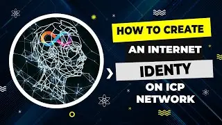 How to Create an Internet Computer Identity on ICP Network | Step by Step Guide