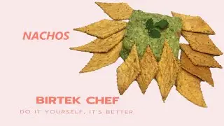 NACHOS - BIRTEK CHEF