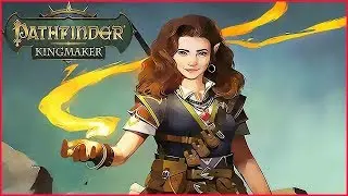 Pathfinder: Kingmaker ➤Прохождение #10➤ПОТРОШИЛА.