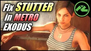HOW TO FIX STUTTER IN METRO EXODUS PC 21:9 1080p