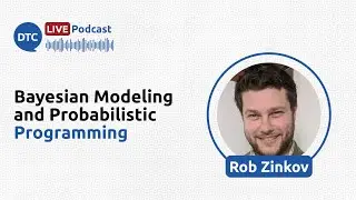 Bayesian Modeling and Probabilistic Programming - Rob Zinkov