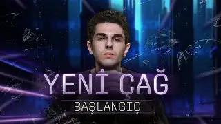 Yeni Çağ: Başlangıç