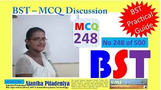 BST Practical MCQ 248 | BST MCQ Discussion | Question No 248 of 500 | Biosystems Technology