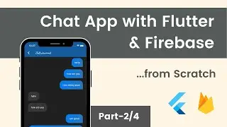 Build Flutter Chat App with Firebase Auth & Firestore Part 2/4 | Flutter Tutorial For Beginners