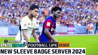 PES 2021 - NEW SLEEVE BADGE SERVER SEASON 2023/2024