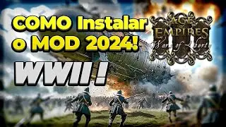 Como Instalar o Wars of Liberty🔸Gameplay de Grande Guerra Mundial🔸TUTORIAL ATUALIZADO 2024🔸[AOE3💎DE]